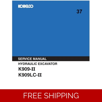 KOBELCO K909-II , K909LC-II EXCAVATOR SERVICE REPAIR MANUAL KOBELCO K909-II , K909LC-II EXCAVATOR SERVICE REPAIR MANUAL